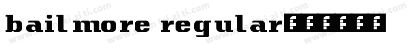 bailmore regular字体转换